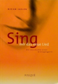 Sing mir das neue Lied von Miriam Sadlon